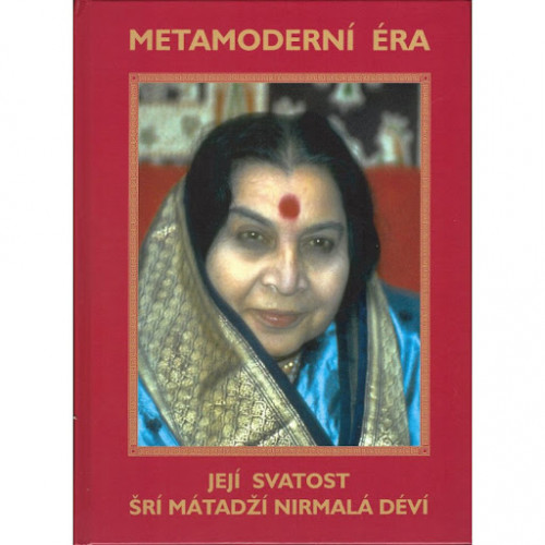 Kniha Šrí Matadží Nirmala Dévi - Metamoderní éra